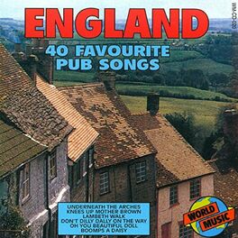 England - 40 Favourite Pub Songs